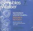 Sensibles Wasser 7 Sensibles Wasser 7