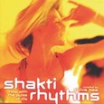 Shakti Rhythms Audio CD Shakti Rhythms Audio CD