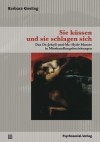 Sie küssen und sie schlagen sich Sie küssen und sie schlagen sich
