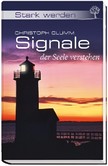 Signale der Seele verstehen Signale der Seele verstehen