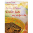 So schmeckt Rohkost! Cracker, Brote und Aufstriche So schmeckt Rohkost! Cracker, Brote und Aufstriche