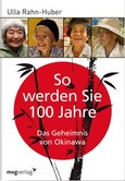 So werden Sie 100 Jahre So werden Sie 100 Jahre