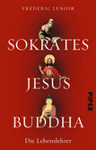 Sokrates Jesus Buddha Sokrates Jesus Buddha