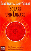Solare und Lunare Solare und Lunare