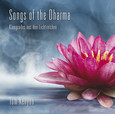 Songs of the Dharma Songs of the Dharma
