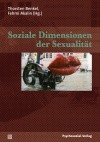 Soziale Dimensionen der Sexualität Soziale Dimensionen der Sexualität