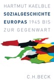 Sozialgeschichte Europas Sozialgeschichte Europas