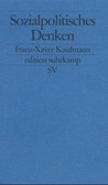 Sozialpolitisches Denken Sozialpolitisches Denken