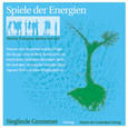 Spiele der Energien - 1 Audio-CD Spiele der Energien - 1 Audio-CD