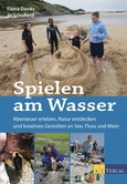 Spielen am Wasser Spielen am Wasser