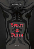 Spirit & Flesh