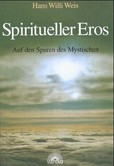 Spiritueller Eros Spiritueller Eros
