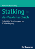 Stalking - das Praxishandbuch Stalking - das Praxishandbuch