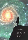 Steh' endlich auf! Steh' endlich auf!
