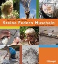 Steine, Federn, Muscheln Steine, Federn, Muscheln