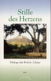 Stille des Herzens, Teil 1 Stille des Herzens, Teil 1