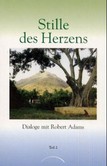 Stille des Herzens, Teil 2 Stille des Herzens, Teil 2
