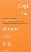 Stimme von Fuß bis Kopf Stimme von Fuß bis Kopf