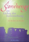 Stonehenge im Licht der Auferstehung Stonehenge im Licht der Auferstehung
