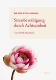 Stressbewältigung durch Achtsamkeit Stressbewältigung durch Achtsamkeit