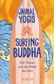Surfing Buddha Surfing Buddha