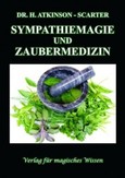 Sympathiemagie und Zaubermedizin Sympathiemagie und Zaubermedizin