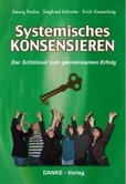 Systemisches Konsensieren Systemisches Konsensieren