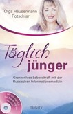 Täglich jünger, m. 1 Audio-CD Täglich jünger, m. 1 Audio-CD