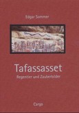 Tafassasset - Regentier und Zauberbilder Tafassasset - Regentier und Zauberbilder
