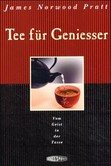 Tee für Genießer Tee für Genießer