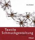 Textile Schmuckgestaltung Textile Schmuckgestaltung