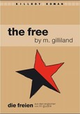 The Free/ Die Freien The Free/ Die Freien