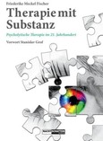 Therapie mit Substanz Therapie mit Substanz