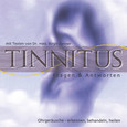 Tinnitus erkennen, behandeln, heilen Audio CD Tinnitus erkennen, behandeln, heilen Audio CD