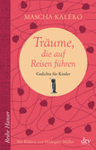 Träume, die auf Reisen führen Träume, die auf Reisen führen