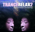 TranceRelax 2 , 1 Audio-CD TranceRelax 2 , 1 Audio-CD