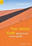 Trau deiner Kraft
