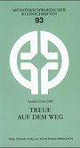 Treue auf dem Weg