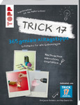 Trick 17 - 365 geniale Alltagstipps Trick 17 - 365 geniale Alltagstipps