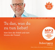 Tu das, was du zu tun liebst! - MP3 Download Tu das, was du zu tun liebst! - MP3 Download