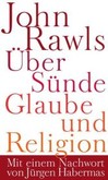Über Sünde, Glaube und Religion Über Sünde, Glaube und Religion