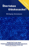 Überleben Glückssache? Überleben Glückssache?