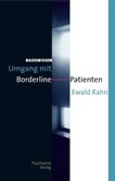 Umgang mit Borderline-Patienten Umgang mit Borderline-Patienten