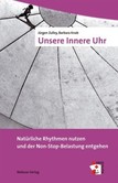 Unsere Innere Uhr Unsere Innere Uhr