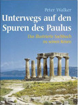 Unterwegs auf den Spuren des Paulus Unterwegs auf den Spuren des Paulus