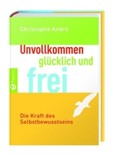 Unvollkommen, glücklich und frei Unvollkommen, glücklich und frei