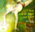 Ursli und der Traum vom Schiff - Hörbuch-Audio-CD Ursli und der Traum vom Schiff - Hörbuch-Audio-CD