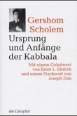 Ursprung und Anfänge der Kabbala Ursprung und Anfänge der Kabbala
