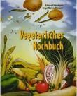 Vegetarisches Kochbuch Vegetarisches Kochbuch