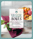 Veggie Bowls Veggie Bowls
